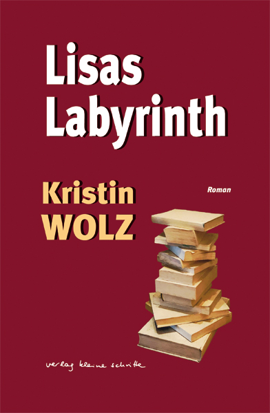 Kristin Wolz Lisas Labyrinth 600