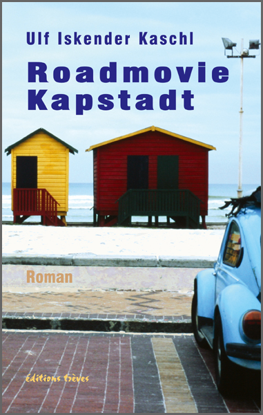 Ulf Iskender Kaschl Roadmovie Kapstadt